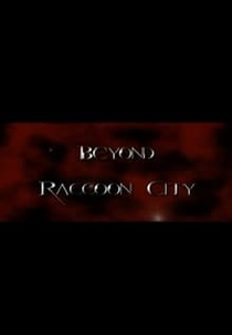 Beyond Raccoon City: Unearthing Resident Evil: Extinction (Beyond Raccoon City: Unearthing Resident Evil: Extinction)