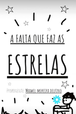 A Falta Que Faz as Estrelas (A Falta Que Faz as Estrelas)
