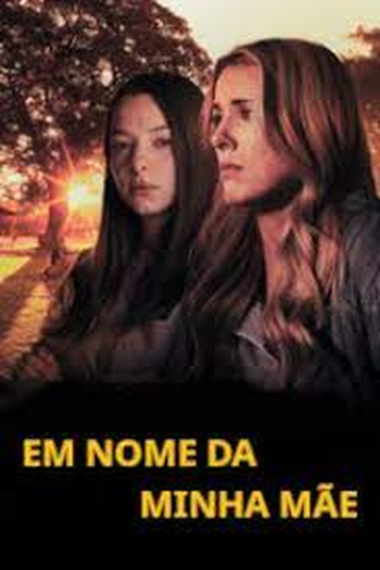  de Filme Em Nome da Minha Mãe (2022)