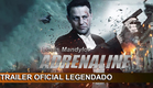 Adrenaline 2022 Trailer Oficial Legendado