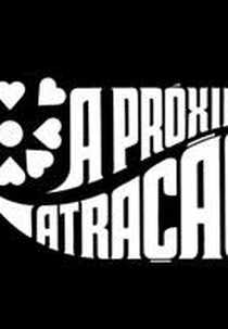 A Proxima Atraçao (A Proxima Atraçao)