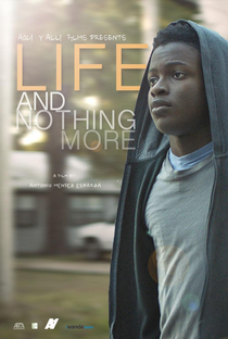 Life & Nothing More - Poster / Capa / Cartaz - Oficial 2