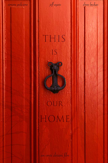  de Filme This Is Our Home (2019)