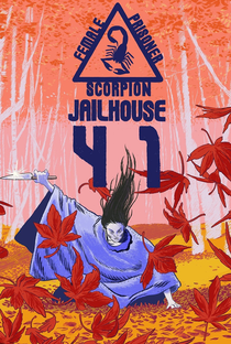 Female Prisoner Scorpion: Jailhouse 41 - Poster / Capa / Cartaz - Oficial 2
