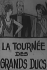 La tournée des grands ducs (La tournée des grands ducs)