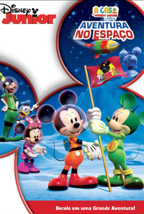 A Casa do Mickey Mouse: Aventura no Espaço - Poster / Capa / Cartaz - Oficial 1