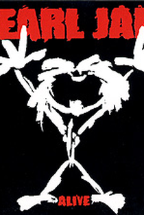 Pearl Jam: Alive - Poster / Capa / Cartaz - Oficial 1