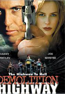 O Justiceiro da Estrada (Demolition Highway)