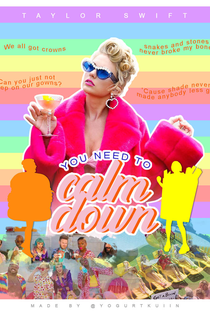Taylor Swift: You Need to Calm Down - Poster / Capa / Cartaz - Oficial 1