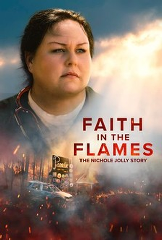 Poster 1 de Filme Faith in the Flames: The Nichole Jolly Story (2025)