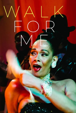 Poster 1 de Curta Walk for Me (2016)