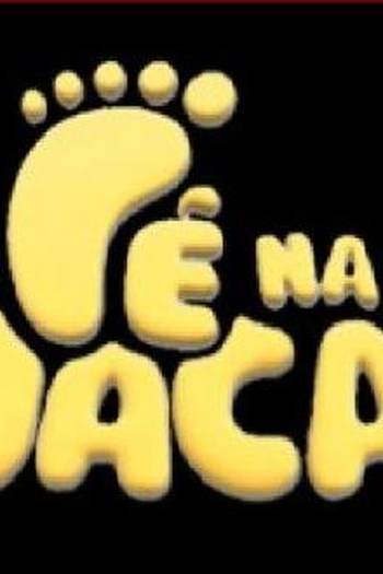  de TV Pé na Jaca (2006)