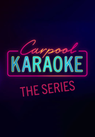 Carpool Karaoke: The Series (2ª Temporada) (Carpool Karaoke: The Series (Season 2))