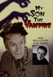 Meu Filho, O Vampiro (Old Mother Riley Meets the Vampire)