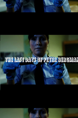 The Last Days of Peter Bergmann (The Last Days of Peter Bergmann)