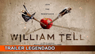 William Tell 2025 Trailer Legendado