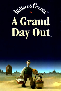 Wallace & Gromit: O Dia de Folga - Poster / Capa / Cartaz - Oficial 4