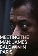 Meeting the Man: James Baldwin in Paris