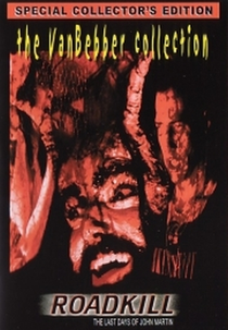 Roadkill - Os Ultimos Dias de John Martin (Roadkill: The Last Days of John Martin)