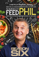 Somebody Feed Phil (6ª Temporada) (Somebody Feed Phil (Season 6))