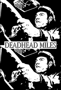 Deadhead Miles - Poster / Capa / Cartaz - Oficial 1