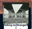 Talking to Strangers