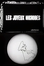 The Happy Microbes (Les Joyeux Microbes)