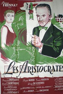 Les aristocrates - Poster / Capa / Cartaz - Oficial 6