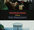 The Porn King versus The President