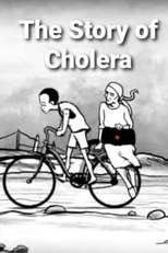 The Story of Cholera (The Story of Cholera)