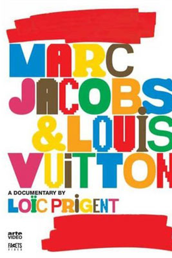 Poster de Filme Marc Jacobs & Louis Vuitton (2007)