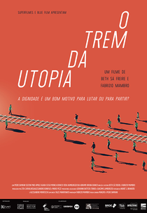 O Trem da Utopia (O Trem da Utopia)