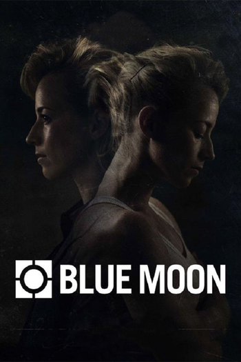 Poster de Franquia Blue Moon (2016)