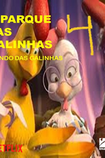 O Parque das Galinhas 4: Mundo das Galinhas (This Park of Crock 4: World Chicken)