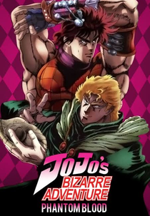 JoJo's Bizarre Adventure: Phantom blood (JoJo no Kimyō na Bōken: Fantomu Buraddo ( 2007 ))