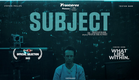 Subject (2022) - Official Trailer 4K