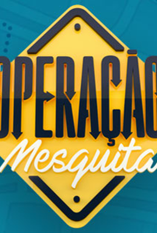 Poster 2 de TV Operação Mesquita (2017)