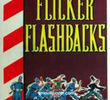 Flicker Flashbacks