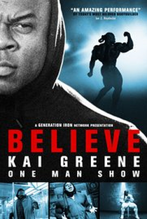 Kai Greene: Believe - Poster / Capa / Cartaz - Oficial 1
