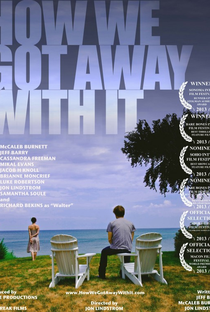 How We Got Away with It - Poster / Capa / Cartaz - Oficial 1