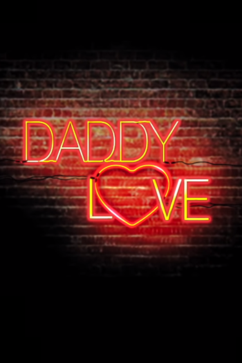 Poster de Série Daddy Love (2021)