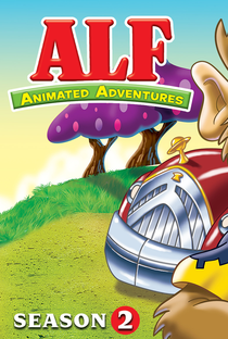 Alf, o ETeimoso - Série Animada (2ª Temporada) - Poster / Capa / Cartaz - Oficial 1