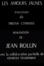 Les Amours Jaunes (Les amours jaunes: Evocation de Tristan Corbiere)