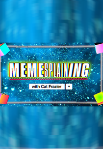Memesplaining (Memesplaining)