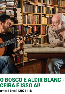 João Bosco e Aldir Blanc - Parceria é isso aí! (João Bosco e Aldir Blanc - Parceria é isso aí!)