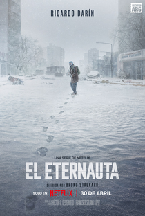 O Eternauta (1ª Temporada) - Poster / Capa / Cartaz - Oficial 7