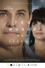 Teu Mundo Não Cabe Nos Meus Olhos (Teu Mundo Não Cabe Nos Meus Olhos)