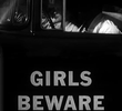 Girls Beware