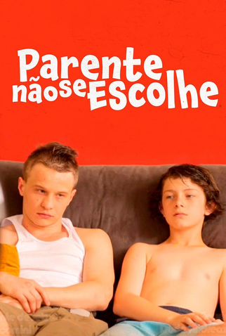 Poster 1 de Curta Parente Não Se Escolhe (2014)