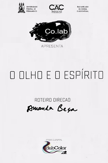 Poster de Curta O Olho e o Espírito (2016)